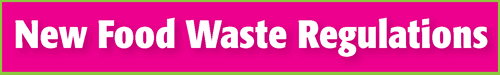 New food waste regulations